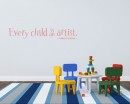 Every Child is an Artist - Picasso